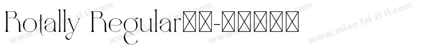 Rotally Regular字体字体转换